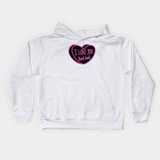 I Love You April Fools Day Kids Hoodie